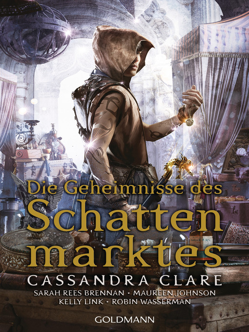 Title details for Die Geheimnisse des Schattenmarktes by Cassandra Clare - Available